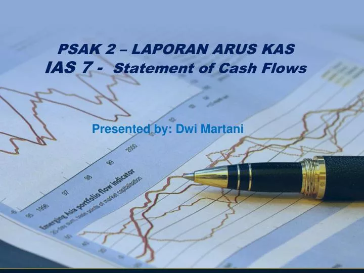 psak 2 laporan arus kas ias 7 statement of cash flows