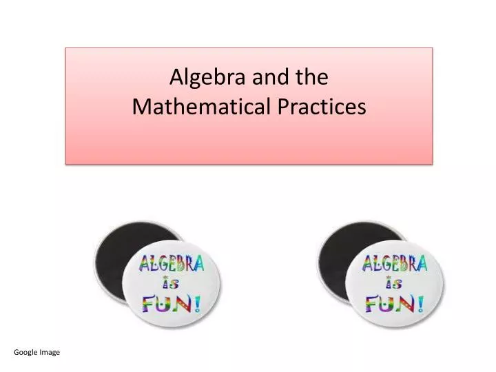 algebra and the mathematical practices