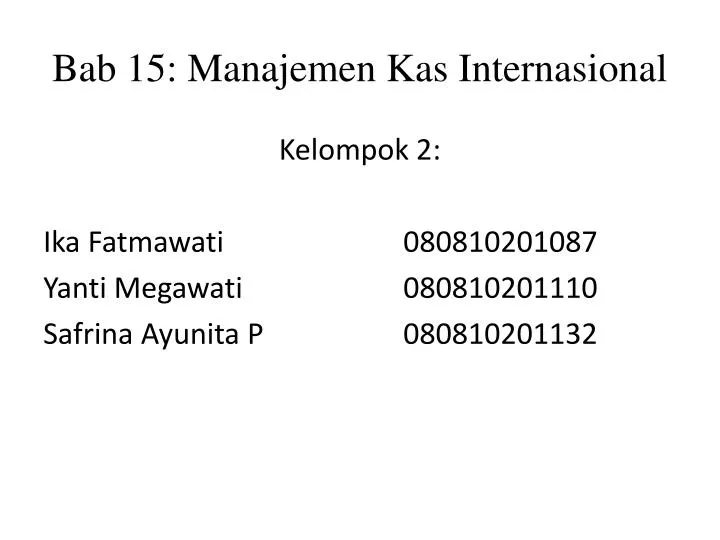 bab 15 manajemen kas internasional