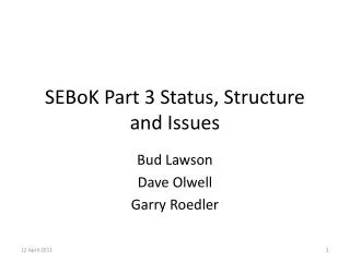 SEBoK Part 3 Status, Structure and Issues