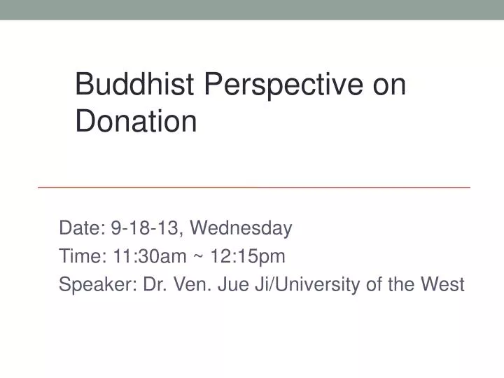 date 9 18 13 wednesday time 11 30am 12 15pm speaker dr ven jue ji university of the west