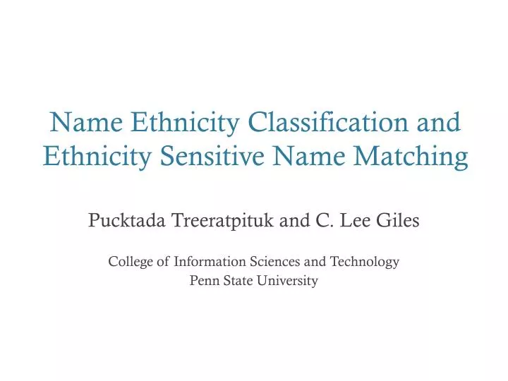 name ethnicity classification and ethnicity sensitive name matching