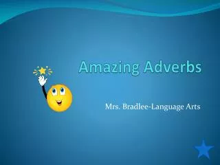 Amazing Adverbs