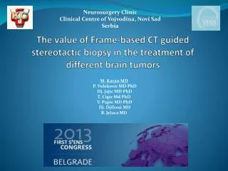 The value of Frame-based CT guided stereotactic biopsy in the treatment of different brain tumors