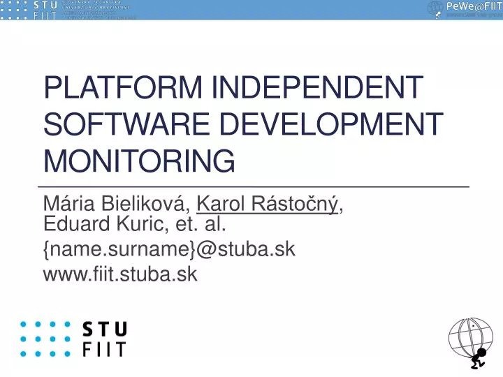 platform independent software development monitoring