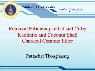Removal Efficiency of Cd and Cr by Kaolinite and Coconut Shell Charcoal Ceramic Filter