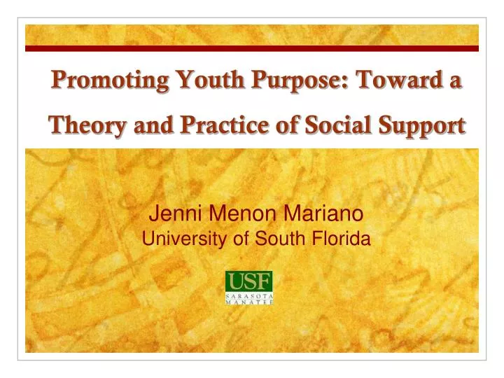 promoting youth purpose toward a theory and practice of social support