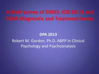 A Brief Survey of DSM5, ICD-10-11 and PDM: Diagnostic and Treatment Issues