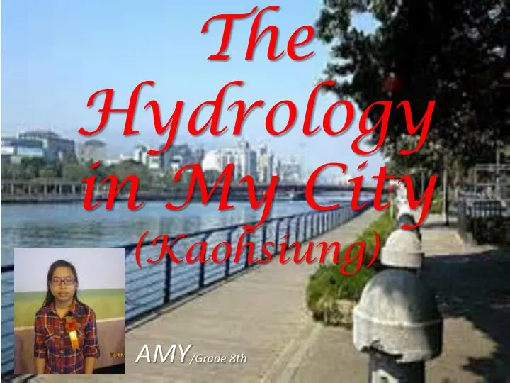 the hydrology in my c ity kaohsiung