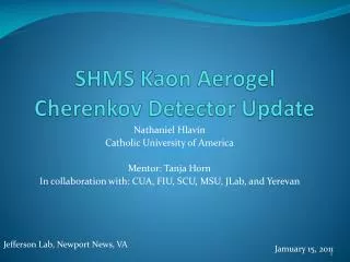 SHMS Kaon Aerogel Cherenkov Detector Update