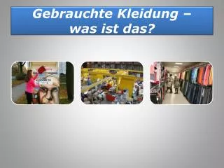 Gebrauchte Kleidung – was ist das?