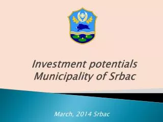 In vestment potentials Municipalit y of Srbac