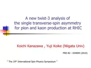 “ The 19 th International Spin Physics Symposium ”