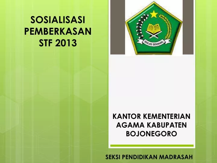 sosialisasi pemberkasan stf 2013