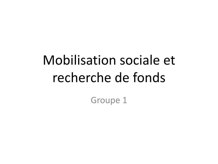 mobilisation sociale et recherche de fonds