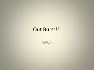 Out Burst!!!