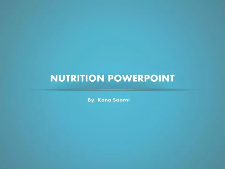 nutrition powerpoint