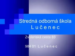 stredn odborn kola l u e n e c