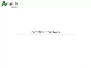 Innovation Groundwork