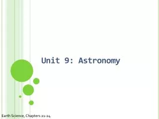 Unit 9: Astronomy