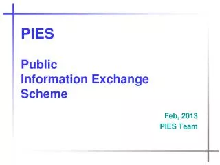 PIES Public Information Exchange Scheme