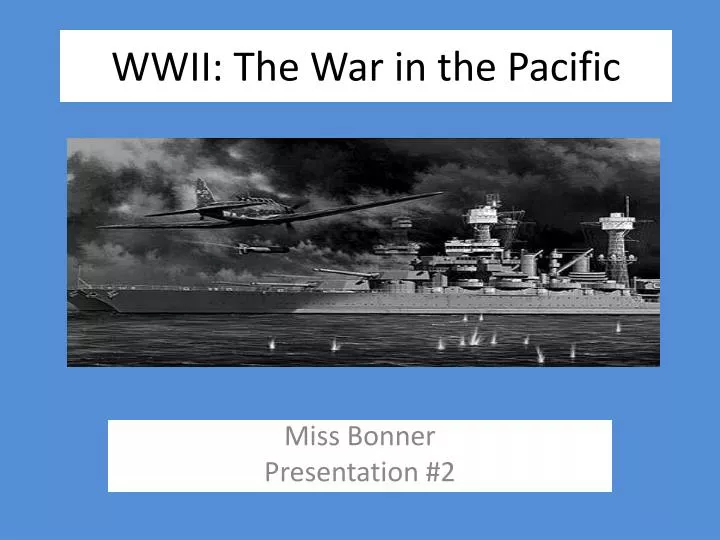 wwii the war in the p acific