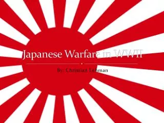 Japanese Warfare in WWII