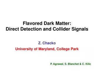 Flavored Dark Matter: Direct Detection and Collider Signals
