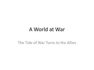 A World at War