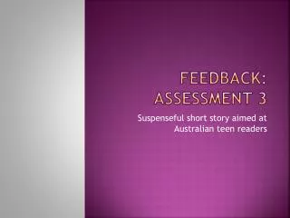 Feedback: Assessment 3