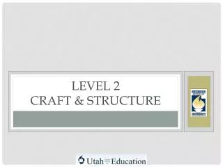Level 2 Craft &amp; Structure