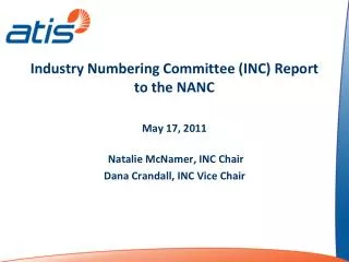 Industry Numbering Committee (INC) Report to the NANC