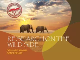 Research on the wild side