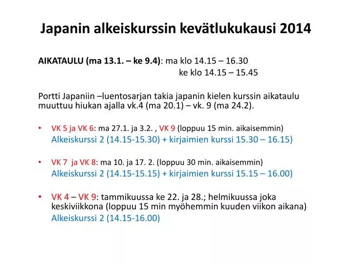 japanin alkeiskurssin kev tlukukausi 2014