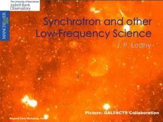 Synchrotron and other Low-Frequency Science