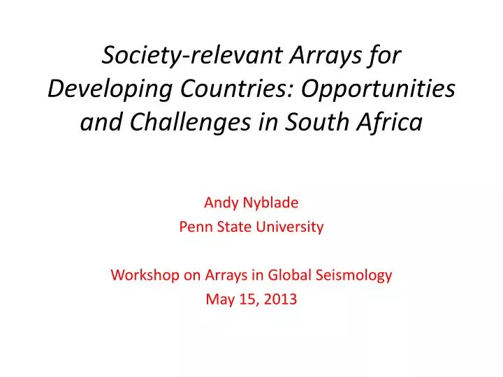 society relevant arrays for developing countries opportunities and challenges in south africa