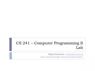 CS 241 – Computer Programming II Lab