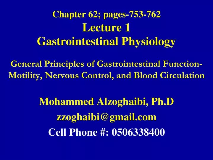 chapter 62 pages 753 762 lecture 1 gastrointestinal physiology