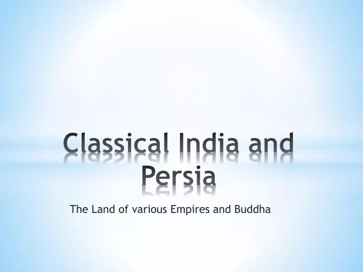 classical india and persia