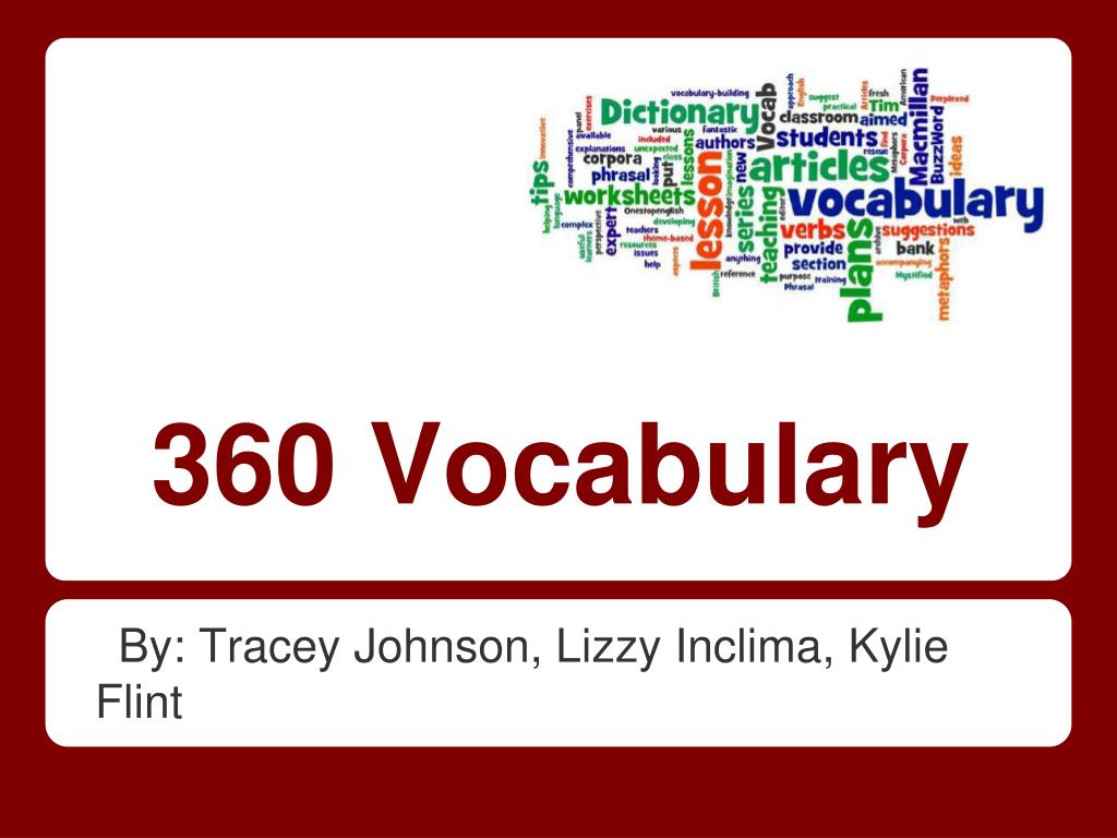 PPT - 360 Vocabulary PowerPoint Presentation, free download - ID:2078400
