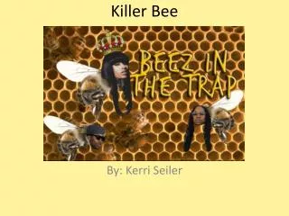 Killer Bee