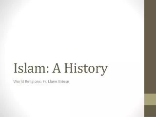 Islam: A History