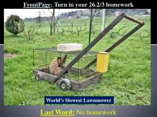 Last Word: No homework