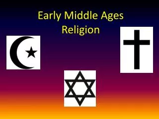 Early Middle Ages Religion