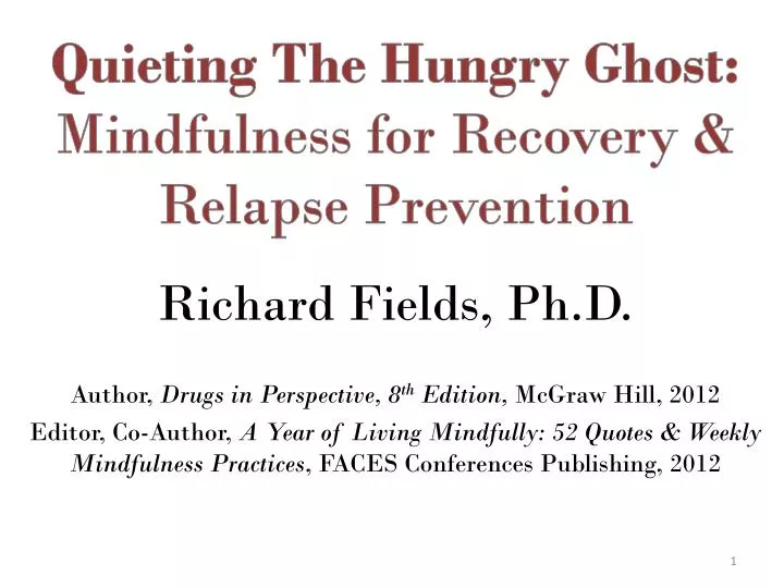 quieting the hungry ghost mindfulness for recovery relapse prevention