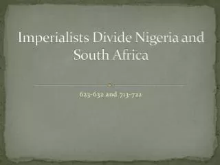 Imperialists Divide Nigeria and South Africa