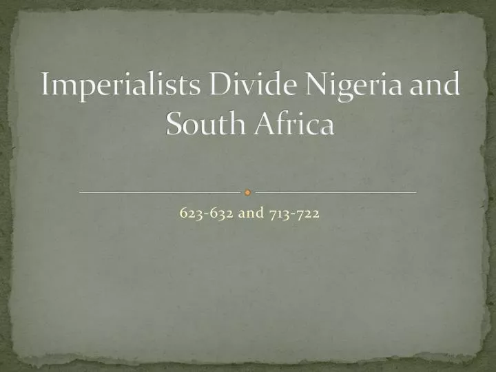 imperialists divide nigeria and south africa