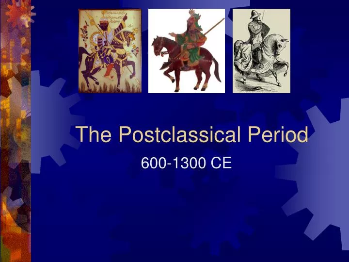 the postclassical period