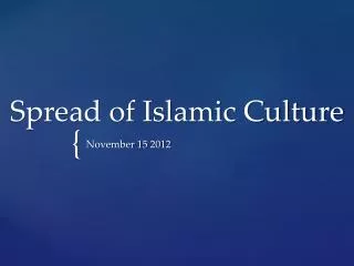 Spread of Islamic Culture