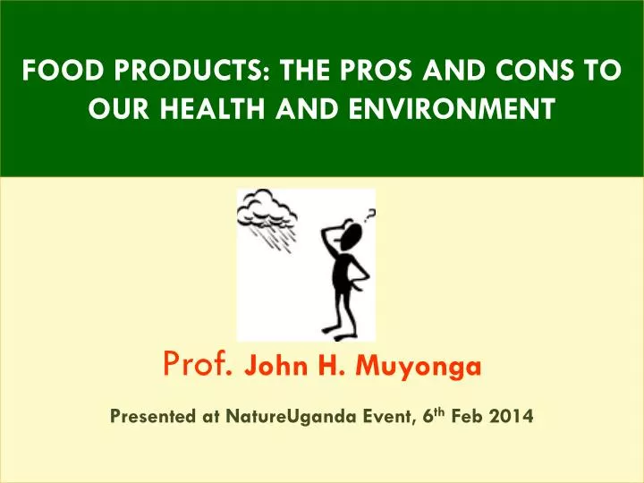 prof john h muyonga presented at natureuganda event 6 th feb 2014